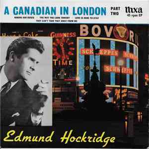 Edmund Hockridge - A Canadian In London Part Two flac album