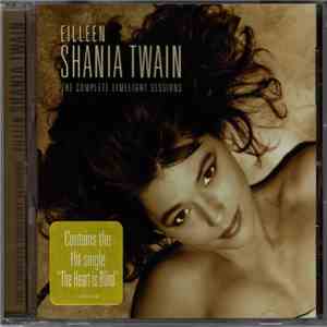 Eilleen Shania Twain - The Complete Limelight Sessions flac album