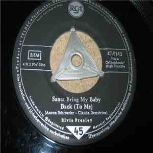 Elvis Presley - Santa Bring My Baby Back (To Me) / Santa Claus Is Back In Town flac album