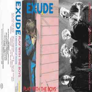 Exude - Play With The Boys flac album