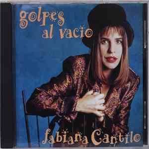 Fabiana Cantilo - Golpes Al Vacío flac album