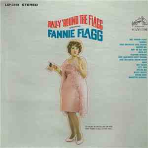 Fannie Flagg - Rally 'Round The Flagg flac album