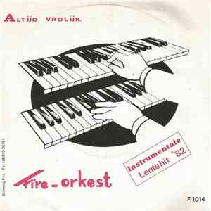 Fire-Orkest - Altijd Vrolijk flac album