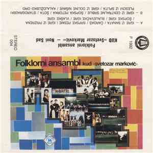 Folklorni Ansambl KUD »Svetozar Marković« – Novi Sad - Folklorni Ansambl KUD »Svetozar Marković« – Novi Sad flac album