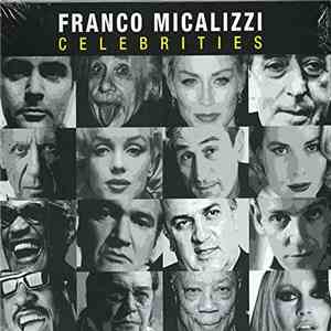 Franco Micalizzi - Celebrities flac album