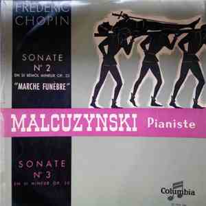 Frédéric Chopin, Malcuzynski - Sonate Nº 2 En Si Bémol Mineur Op. 35 "Marche Funèbre" - Sonate Nº 3 En Si Mineur Op. 58 flac album