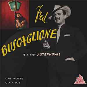 Fred Buscaglione E I Suoi Solisti - Che Notte / Ciao Joe flac album