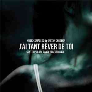 Gaëtan Chrétien - J'ai Tant Rêver de Toi -Original Soundtrack flac album