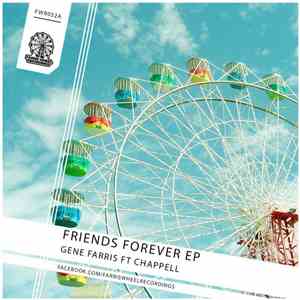 Gene Farris Ft Chappell - Friends Forever EP flac album