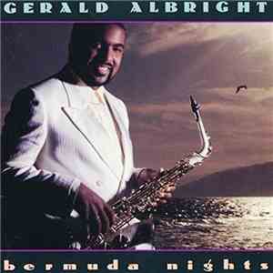 Gerald Albright - Bermuda Nights flac album