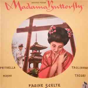 Giacomo Puccini, Tagliavini, Taddei, Petrella, Masini - Madama Butterfly - Pagine Scelte flac album