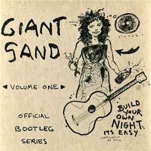 Giant Sand - Official Bootleg Series Volume One flac album