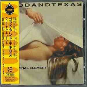 God And Texas - Criminal Element flac album