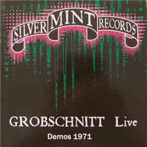 Grobschnitt - Live Demos 1971 flac album