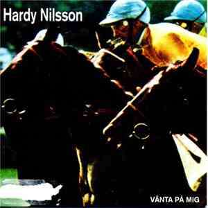 Hardy Nilsson - Vänta På Mig flac album