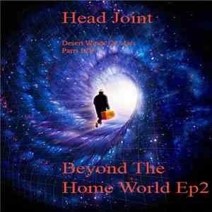 Head Joint - Beyond The Home World EP 2 flac album
