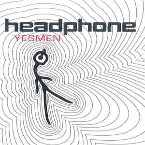 Headphone  - Yesmen flac album