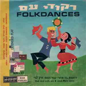 Hed-Arzi Orch. Arr. & Cond. Marc Lavry - Folkdances flac album