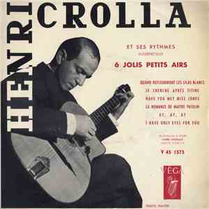 Henri Crolla - 6 Jolis Petits Airs flac album