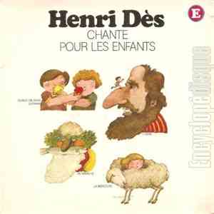 Henri Dès - Chante Pour Les Enfants (E) flac album