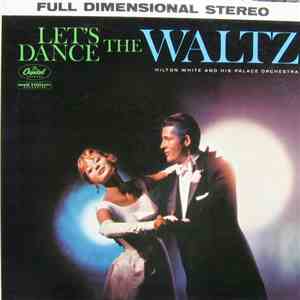 Hilton White And His Palace Orchestra - Let's Dance The Waltz flac album