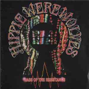 Hippie Werewolves - Bass Of The Resistance flac album