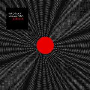 Hirotaka Miyamoto - Circles flac album