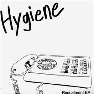 Hygiene  - Recruitment E.P. flac album