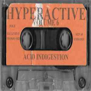 Hyperactive - Volume 6 – Acid Indigestion flac album