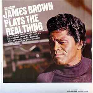 James Brown - Plays The Real Thing flac album