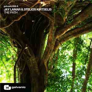 Jay Lamar & Stelios Kirtselis - The Path flac album