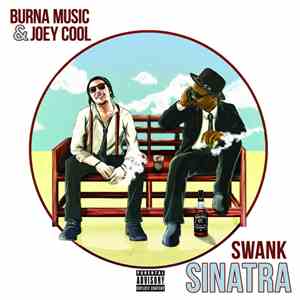 Joey Cool, Burna Music - Swank Sinatra flac album