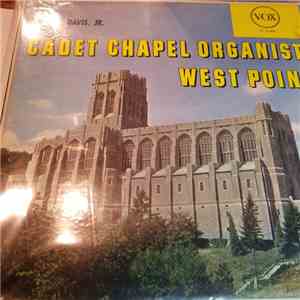 John A. Davis, Jr. - Cadet Chapel Organist, West Point flac album