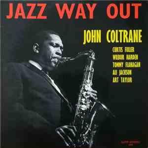 John Coltrane - Jazz Way Out flac album
