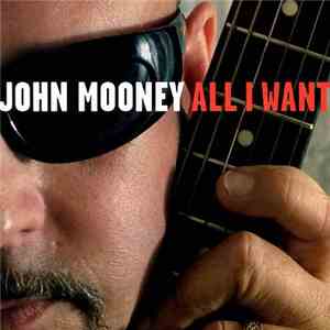 John Mooney - All I Want flac album