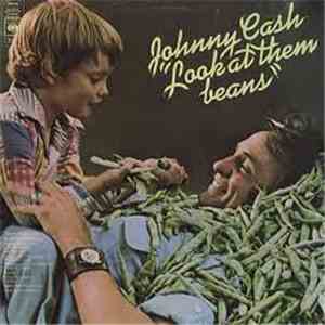 Johnny Cash - Look At Them Beans flac album