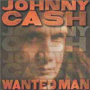 Johnny Cash - Wanted Man flac album