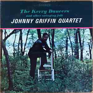 Johnny Griffin Quartet - The Kerry Dancers flac album