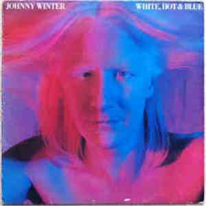Johnny Winter - White, Hot & Blue flac album