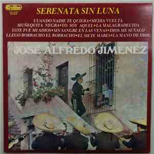Jose Alfredo Jimenez Con El Mariachi Vargas de Tecalitlán - Serenata Sin Luna flac album