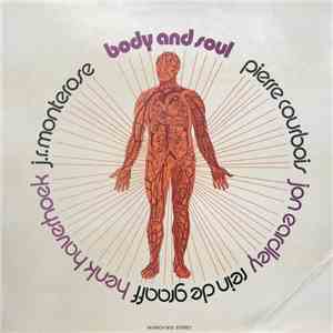 J.R. Monterose, Jon Eardley, Rein De Graaff, Henk Haverhoek, Pierre Courbois - Body And Soul flac album