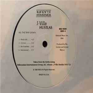 J-Ville Hustlas - All The Way Down flac album