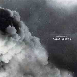 Kasan / Kokomo  - Split Twelveinch flac album