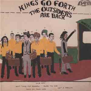 Kings Go Forth - The Outsiders Are Back flac album