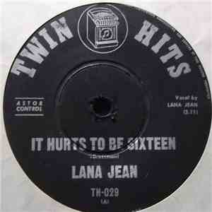 Lana Jean - It Hurts To Be Sixteen / Bad Boy flac album
