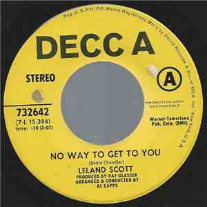 Leland Scott - No Way To Get To You flac album