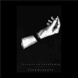 Letters To Catalonia - Fragmentary flac album