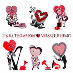 Linda Thompson - Versatile Heart flac album