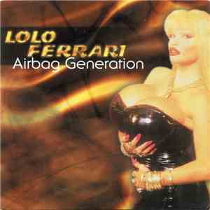 Lolo Ferrari - Airbag Generation flac album