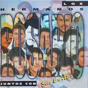 Los Hermanos Rosario - Juntos Con Sus Exitos flac album